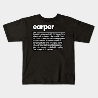 Earper Noun Definition - Cards Against Purgatory Version Kids T-Shirt